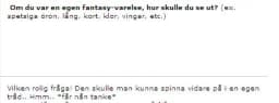 Hur skulle du se ut?
